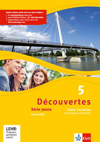 Decouvertes 5, Serie jaune, Cahier d activités mit MP3-CD und Video-DVD, Klasse 10