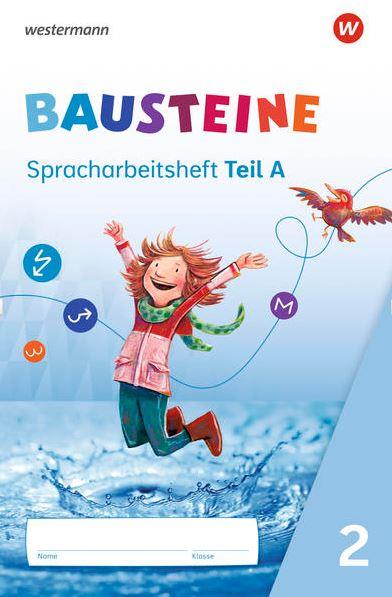 BAUSTEINE Spracharbeitshefte - Ausgabe 2021 Spracharbeitsheft 2 Teil A/B/C und Beiheft 'Das kann ich!', 4 Tle