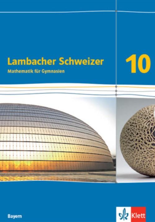 Lambacher Schweizer Mathematik 10. Schulbuch