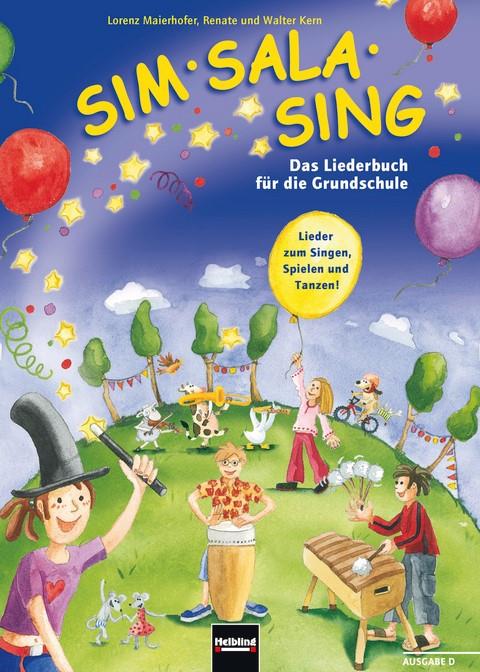 Sim Sala Sing - Das Liederbuch für die Grundschule