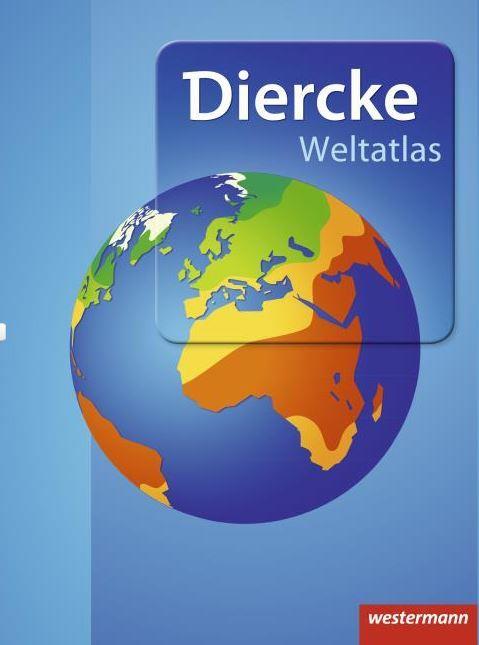 Diercke Weltatlas. Aktuelle Ausgabe